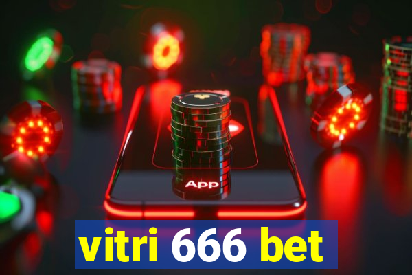 vitri 666 bet