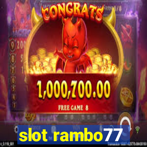 slot rambo77