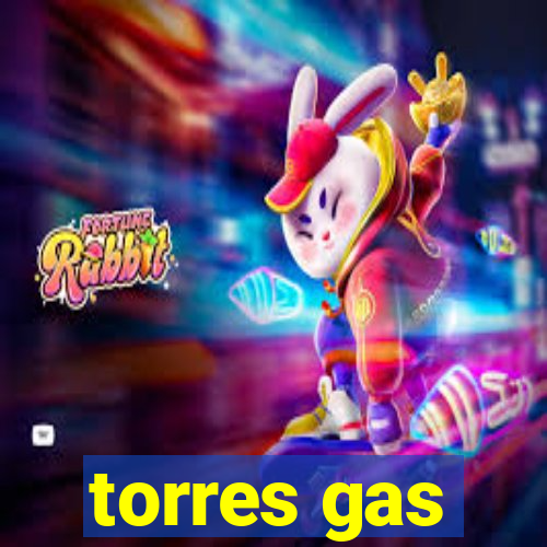 torres gas