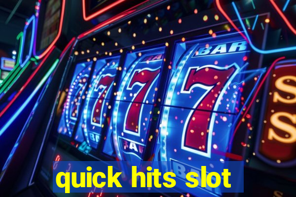 quick hits slot