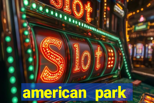 american park salvador pre?o