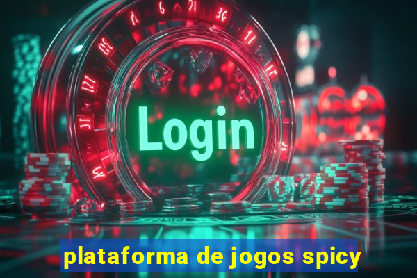 plataforma de jogos spicy