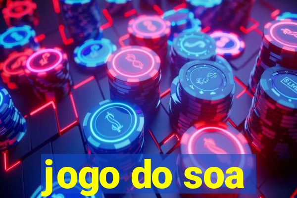 jogo do soa