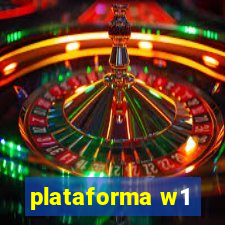 plataforma w1