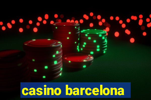 casino barcelona