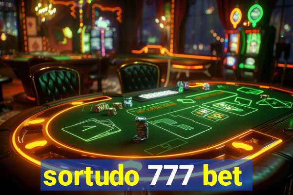 sortudo 777 bet