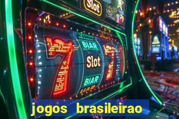 jogos brasileirao série a