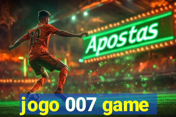 jogo 007 game