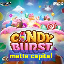 metta capital