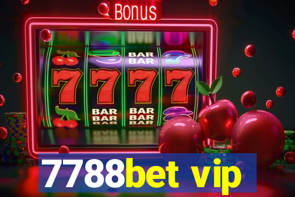 7788bet vip