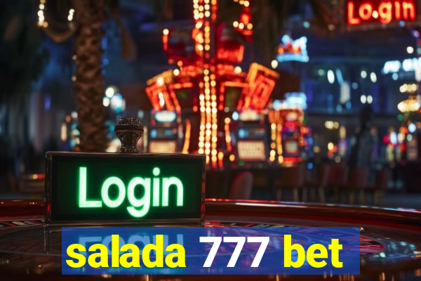 salada 777 bet