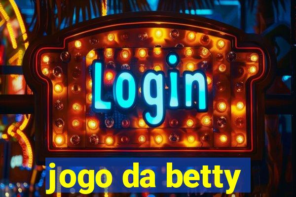 jogo da betty