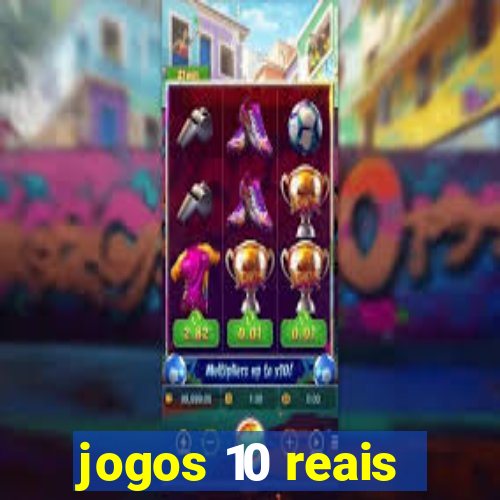 jogos 10 reais