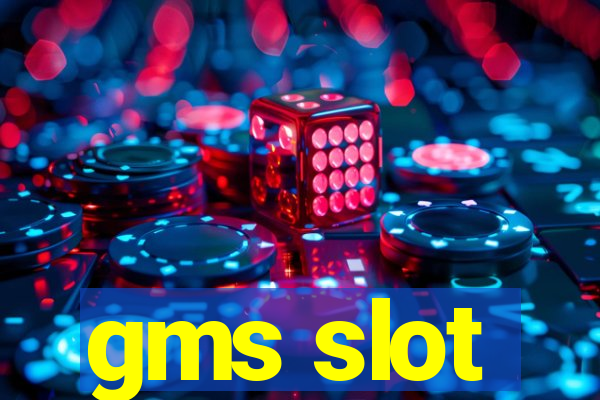 gms slot