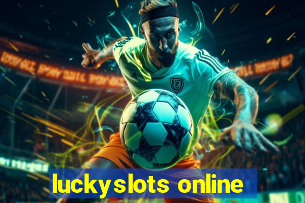 luckyslots online