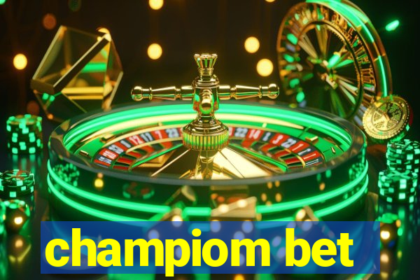 champiom bet