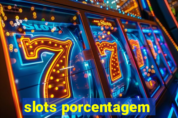 slots porcentagem