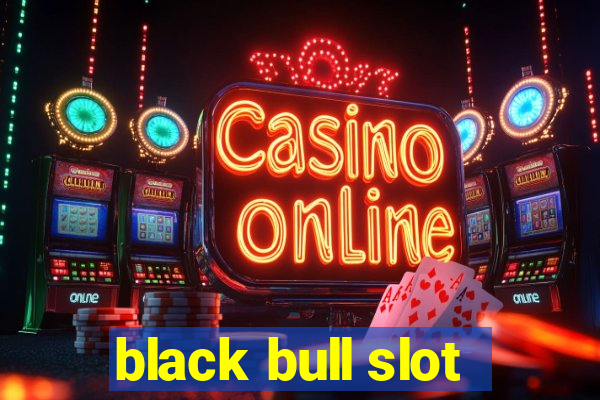 black bull slot