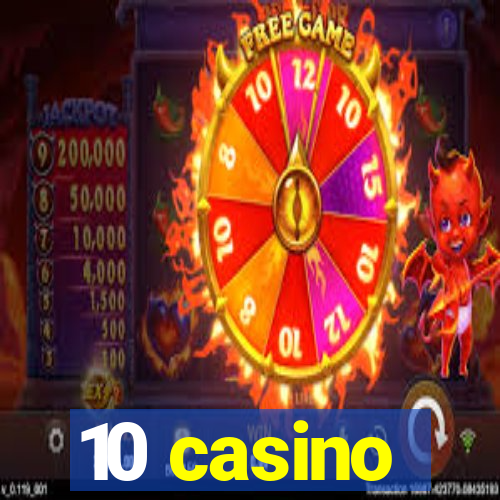 10 casino