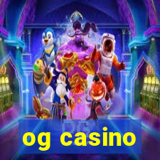 og casino