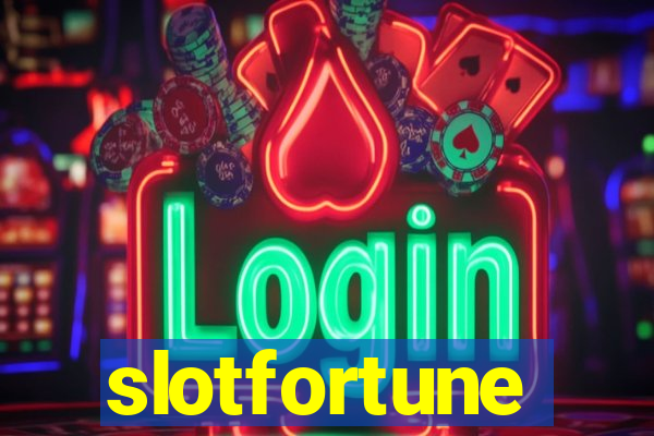 slotfortune