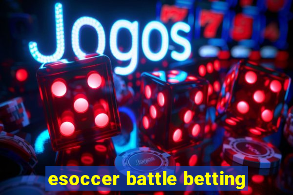 esoccer battle betting