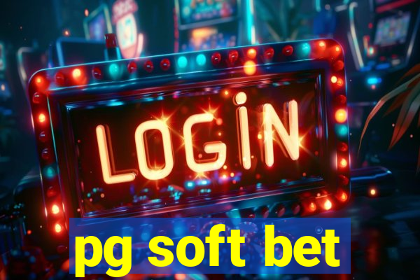 pg soft bet