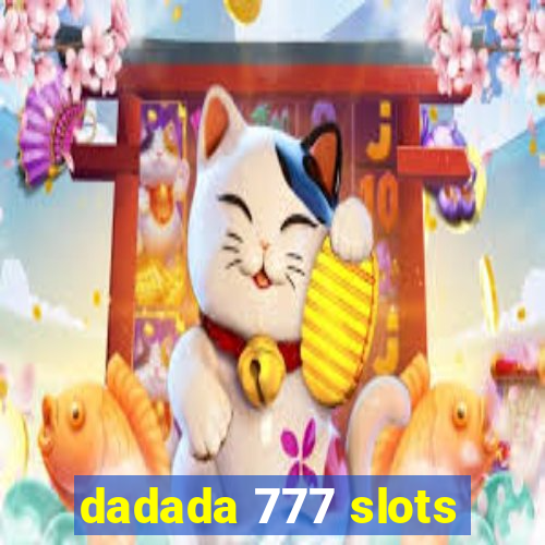 dadada 777 slots