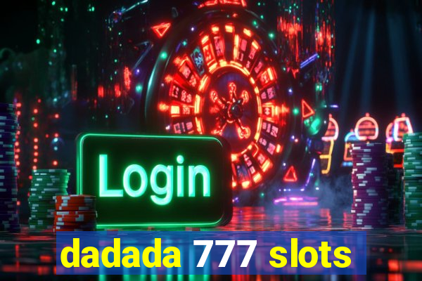 dadada 777 slots