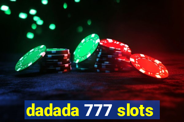 dadada 777 slots