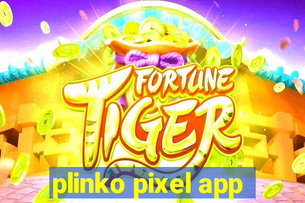 plinko pixel app