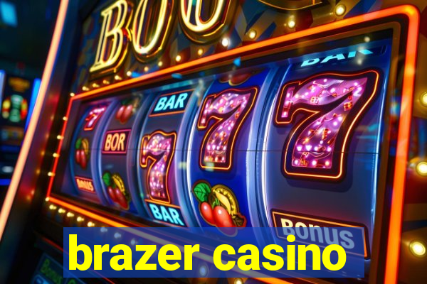 brazer casino