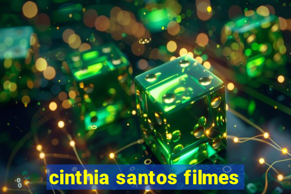 cinthia santos filmes