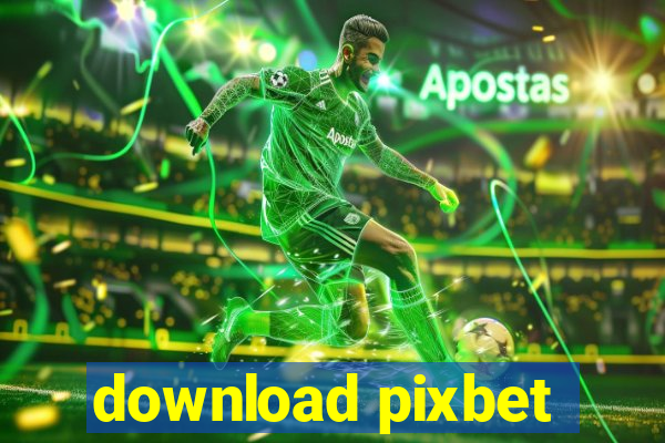 download pixbet