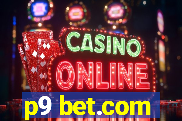 p9 bet.com