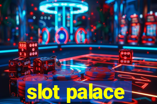 slot palace