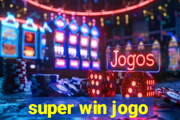 super win jogo