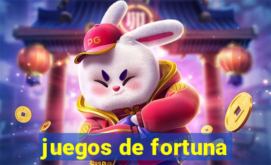 juegos de fortuna