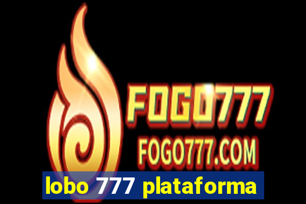 lobo 777 plataforma