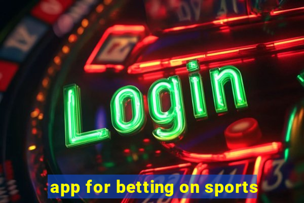 app for betting on sports