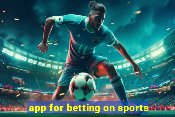 app for betting on sports