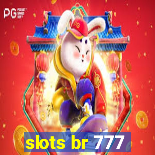 slots br 777