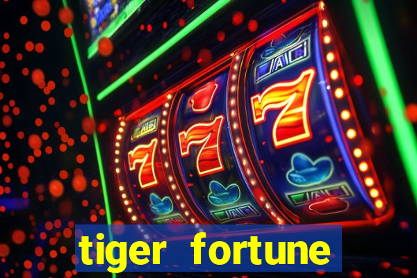 tiger fortune melhores horarios