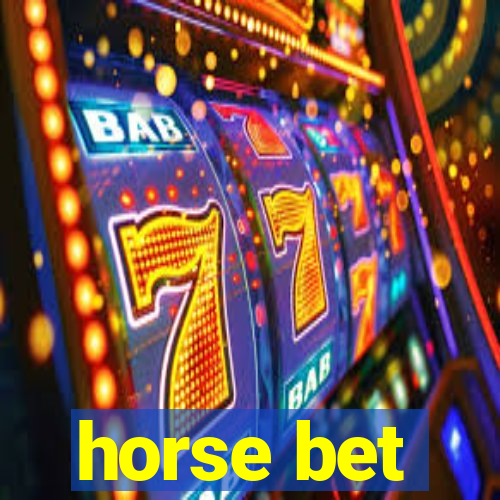 horse bet