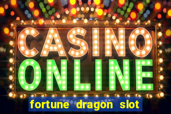 fortune dragon slot pg soft