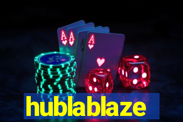 hublablaze