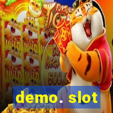 demo. slot