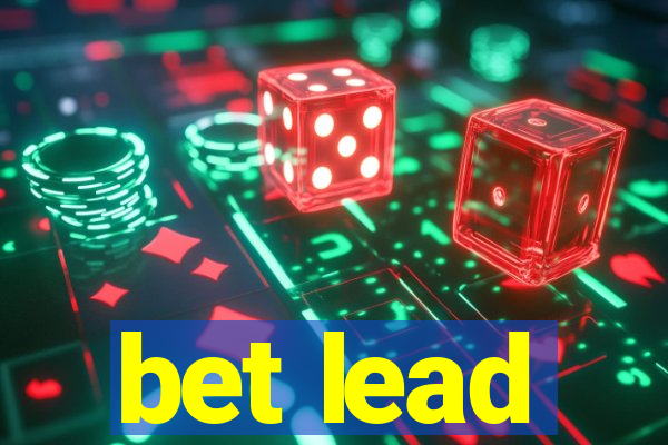 bet lead