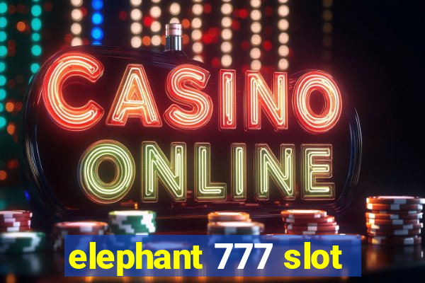 elephant 777 slot