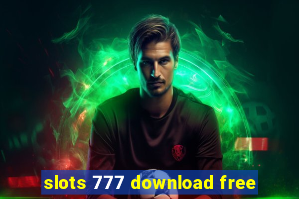 slots 777 download free